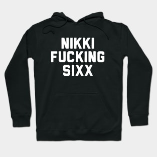 Nikki Sixx Hoodie